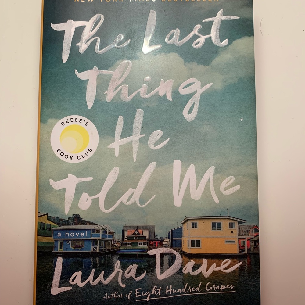 The Last Thing He Told Me